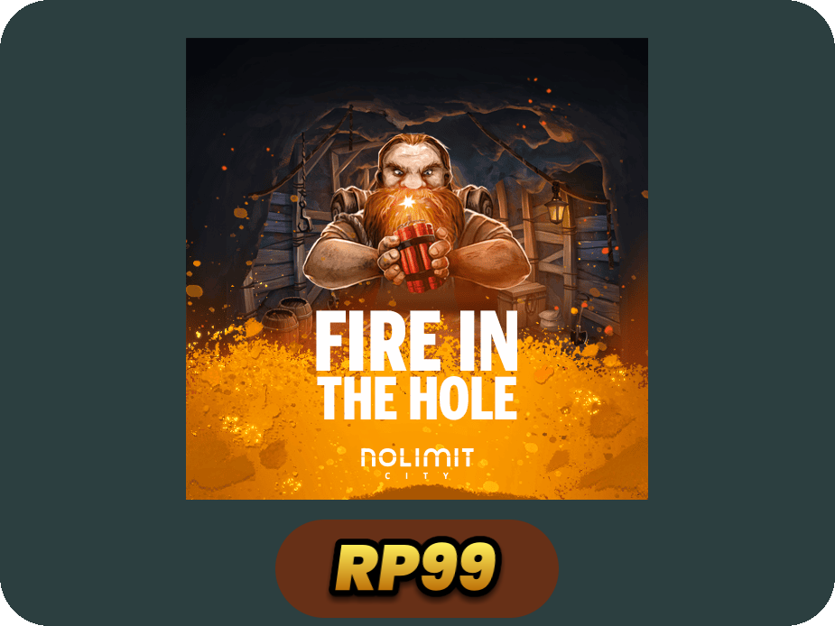 Fire In The Hole